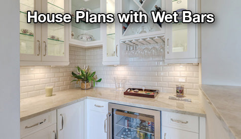 Plans with a Wet Bar