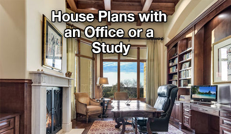 Plans with a Home Office or Study