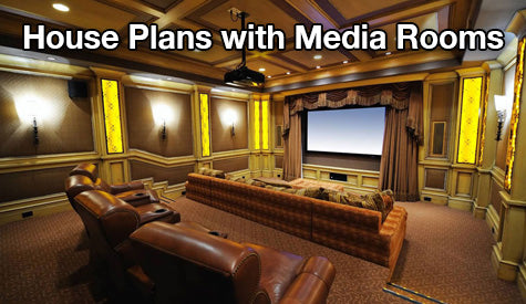 Plans with a Media Room