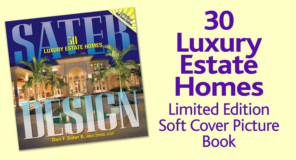 Luxury Estate Homes Sater Design